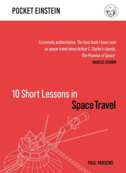 10 Short Lessons in Space Travel