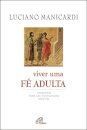 Viver uma Fé Adulta