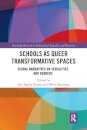 Schools as Queer Transformative Spaces