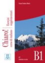 Chiaro B1 Ejercicios+Cd