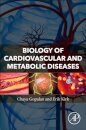 Biology of Cardiovascular and Metabolic Diseases