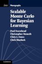 Scalable Monte Carlo for Bayesian Learning