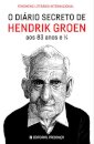 O Diário Secreto De Hendrik Groen Aos 83 Anos E 1/4