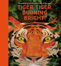 Tiger, Tiger, Burning Bright! - An Animal Poem For Every Day Of The Year