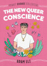 The New Queer Conscience