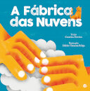 A Fábrica Das Nuvens
