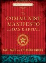 The Communist Manifesto and Das Kapital