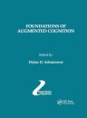 Foundations of Augmented Cognition