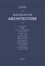 Dialogues on Architecture