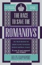 The Race to Save the Romanovs