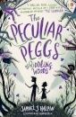 The Peculiar Peggs Of Riddling Woods