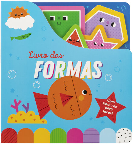 Livro das Formas - Com texturas para tocar!