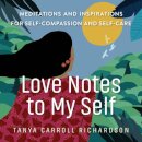 Love Notes to My Self