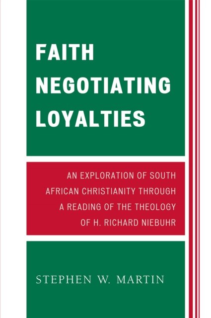 Faith Negotiating Loyalties