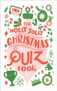 The Holly Jolly Christmas Quiz Book