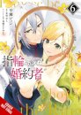 The Fiancee Chosen by the Ring, Vol. 6