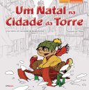 Um Natal Na Cidade Da Torre