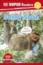DK Super Readers Level 2 Sassy Sloth