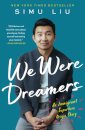 We Were Dreamers