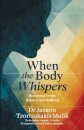 When the Body Whispers
