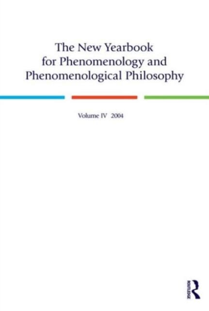 The New Yearbook for Phenomenology and Phenomenological Philosophy V. 4