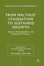 From Malthus' Stagnation to Sustained Growth