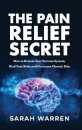 The Pain Relief Secret
