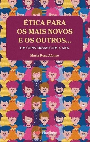 Ética para os Mais Novos e os Outros…