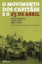 O Movimento Dos Capitães E  O 25 De Abril