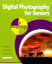 Digital Photography for Seniors in easy steps