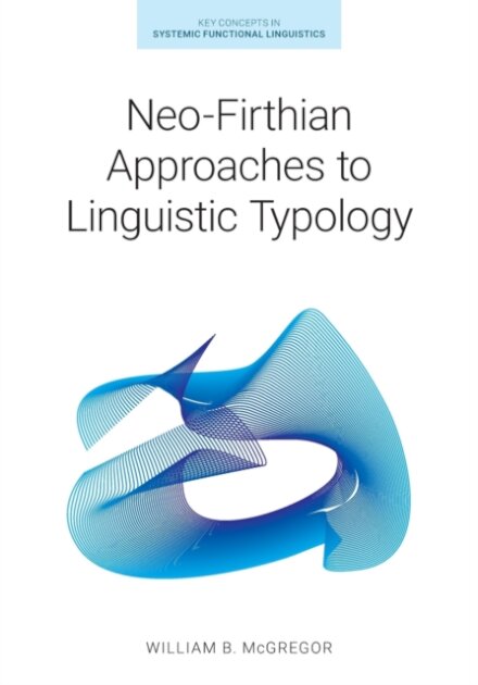 Neo-Firthian Approaches to Linguistic Typology