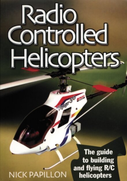 Radio Controlled Helicopters