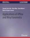 Applications of Affine and Weyl Geometry