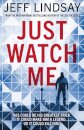 Just Watch Me