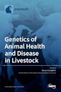 Genetics of Animal Health and Disease in Livestock