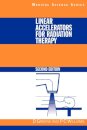 Linear Accelerators for Radiation Therapy