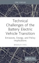 Technical Challenges of the Battery Electric Vehicle Transition