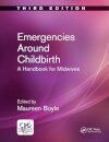 Emergencies Around Childbirth