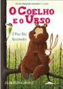 O Coelho e o Urso 2: O Pica-Pau Barulhento!