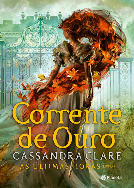 Corrente De Ouro - As Últimas Horas 1