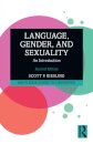 Language, Gender, and Sexuality