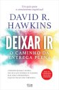 Deixar Ir - O caminho da entrega plena