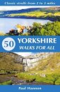 50 Yorkshire Walks for All