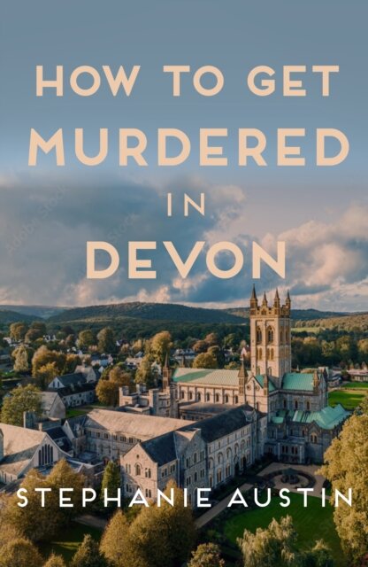 How to Get Murdered in Devon