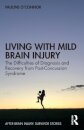 Living with Mild Brain Injury