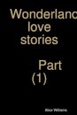 Wonderland love stories part (1)