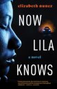 Now Lila Knows