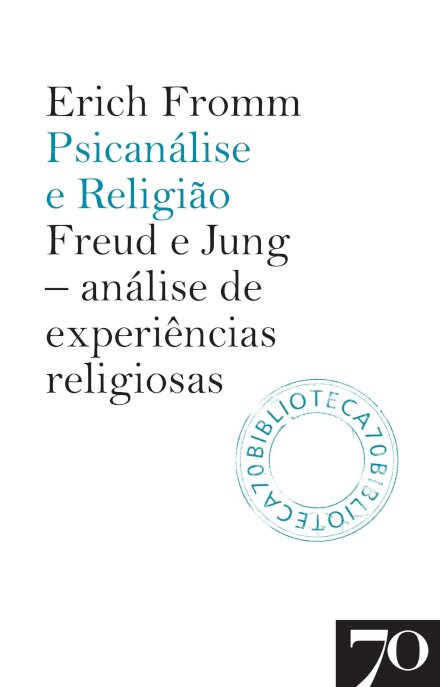 Psicanálise e Religião: Freud e Jung - análise de experiências religiosas