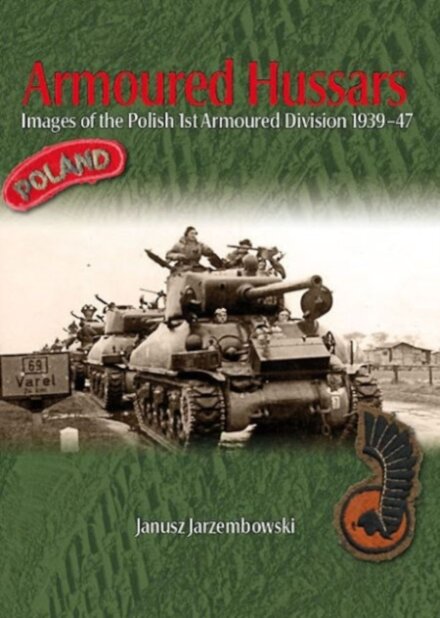 Armoured Hussars Volume 1