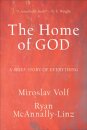 The Home of God – A Brief Story of Everything